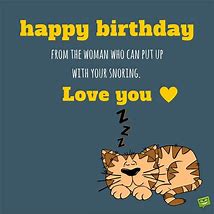 Image result for Funny Husband Birthday Card Sayings