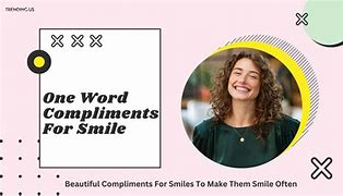 Image result for Smile Compliments