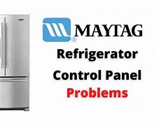 Image result for Maytag Refrigerator Problems