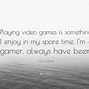 Image result for Quotes About Working and Playing