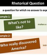 Image result for Rhetorical Question Definition Literature