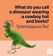 Image result for dinosaur joke
