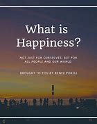 Image result for What Is Happiness