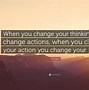 Image result for Thoughts Actions Quote