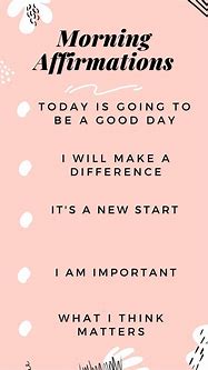 Image result for Affirmations for a Good Day