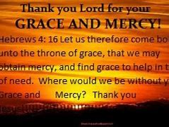 Image result for Thank God for His Grace and Mercy