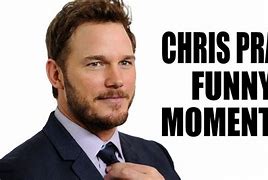 Image result for Funny Chris Pratt Clips