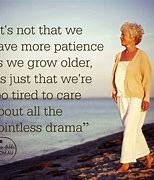 Image result for Quotes About Life and Aging
