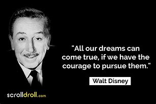 Image result for Walt Disney Sayings and Quotes