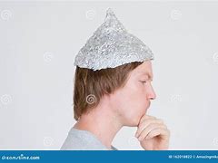 Image result for Tin Foil Hat Thinking