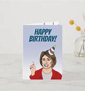 Image result for Nancy Pelosi Birthday Card