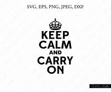 Image result for Keep Calm Motto