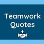 Image result for Success with Teamwork Quotes