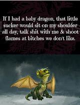 Image result for Funny Sayings About Dragons