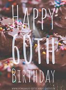 Image result for 60th Birthday Card Messages