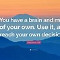 Image result for Quotes About Using Your Brain