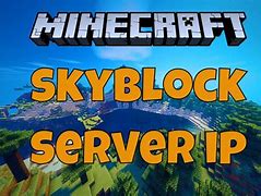 Image result for Minecraft Skyblock IP Address