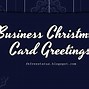 Image result for Christmas Business Greeting Card Messages