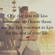 Image result for Kiss Him Quotes