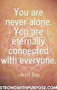 Image result for My Connection Is Powerful Quotes