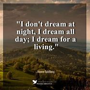 Image result for Quotes About Life Dreams