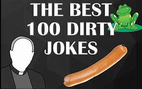 Image result for Best Dirty Jokes Ever Told