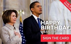 Image result for Happy Birthday Travis From Nancy Pelosi