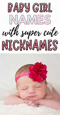 Image result for Cute Nicknames for Babies