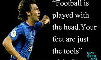 Image result for Soccer Quotes About Life