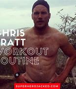 Image result for Chris Pratt Star-Lord Workout