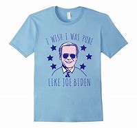 Image result for Joe Biden in a T-Shirt