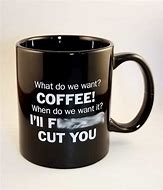 Image result for Funny 24 Oz Coffee Mugs