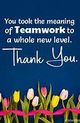 Image result for Thank You for Your Teamwork