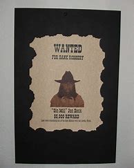 Image result for Old West Wanted Posters Pics