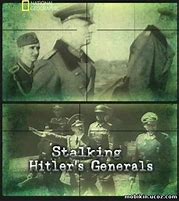 Image result for Hitler's Top Generals