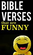 Image result for Humorous Thoughts On the Bible