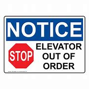 Image result for Elevator Out of Service Sign