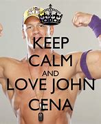 Image result for Keep Calm and Love John
