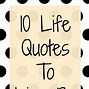 Image result for Life Quotes to Live by Words