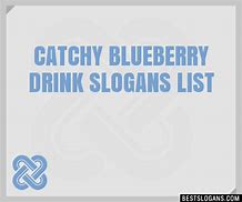 Image result for Blueberry Slogans
