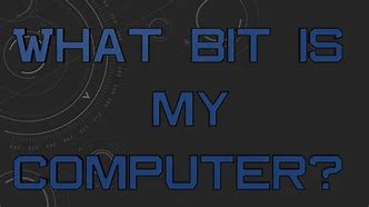 Image result for What the Bit of This PC