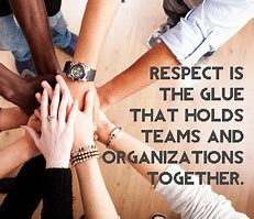 Image result for Respect for the Workplace Teamwork Quotes