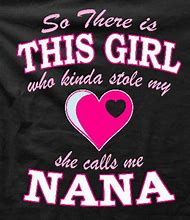Image result for What Is a Nana Quotes