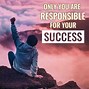 Image result for Inspirational Quotes About Responsibility