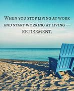 Image result for Funny Retirement Advice