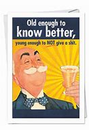 Image result for Funny Old Birthday Cards