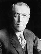 Image result for President Woodrow Wilson