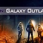Image result for Galaxy Outlaws