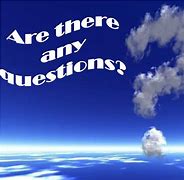 Image result for Is There Any Questions