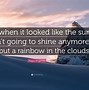 Image result for God Put a Rainbow in the Clouds